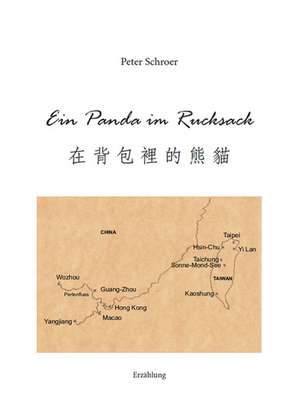 Ein Panda im Rucksack de Peter Schroer