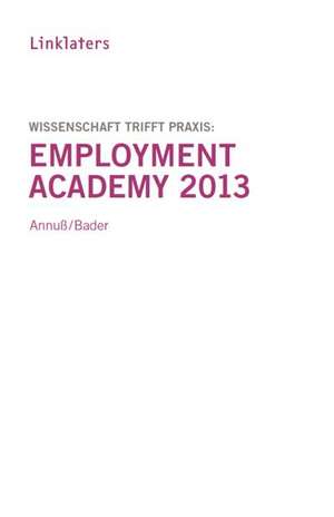 Linklaters Employment Academy 2013 de Georg Annuß