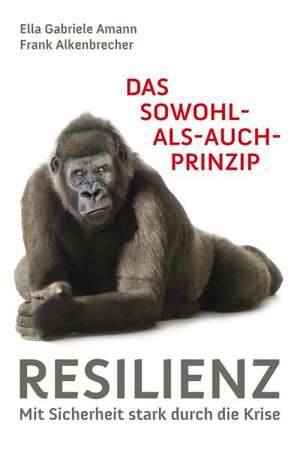 Das Sowohl-als-auch-Prinzip de Ella Gabriele Amann