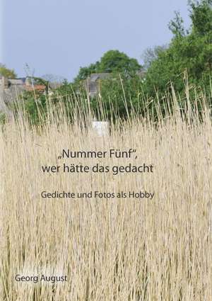 Nummer fünf, wer hätte das gedacht de Georg August