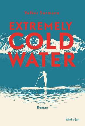 Extremely Cold Water de Volker Surmann