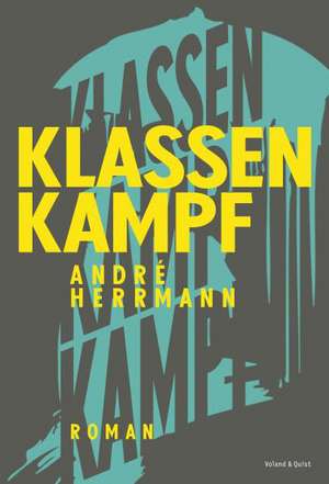 Klassenkampf de André Herrmann
