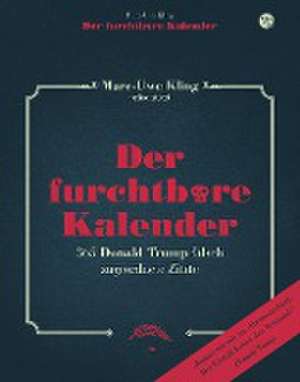 Der furchtbare Kalender de Marc-Uwe Kling