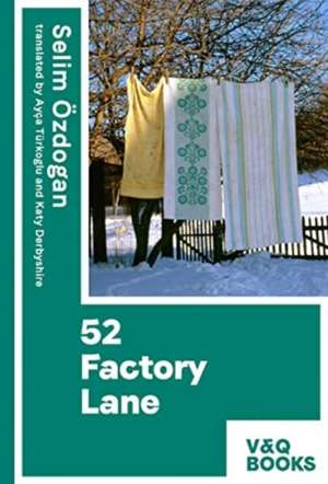 52 Factory Lane de Selim Özdogan