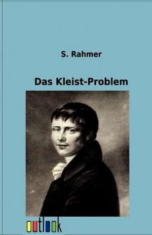 Das Kleist-Problem de S. Rahmer