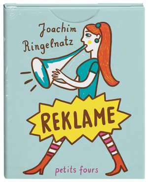 Ringelnatz, J: Reklame