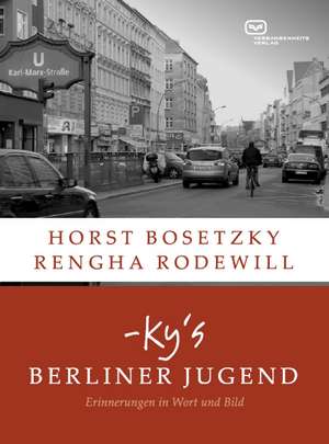 -ky's Berliner Jugend de Horst Bosetzky