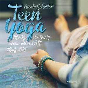 Teen Yoga de Nicole Schröter