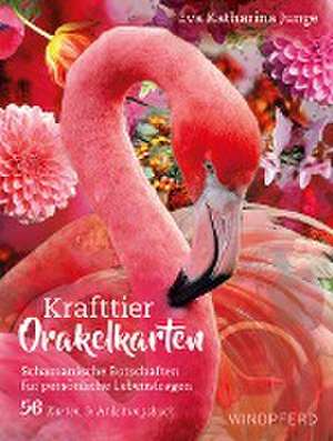 Krafttier-Orakelkarten de Eva Katharina Junge