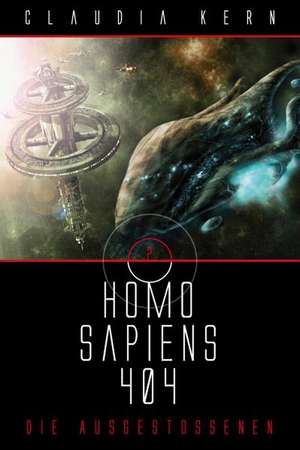 Homo Sapiens 404 Sammelband 2 de Claudia Kern