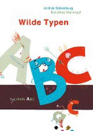 Wilde Typen de Andrea Schomburg