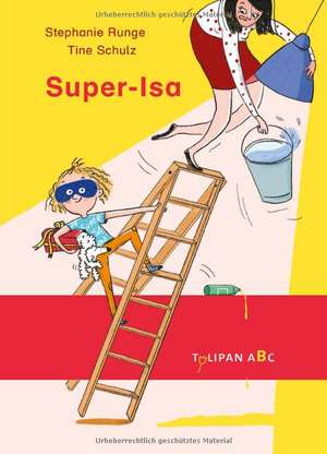 Super-Isa de Stephanie Runge