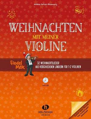 Weihnachten mit meiner Violine (mit CD) de Andrea Holzer-Rhomberg