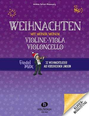 Weihnachten mit meiner/meinem Violine, Viola, Vc de Andrea Holzer-Rhomberg