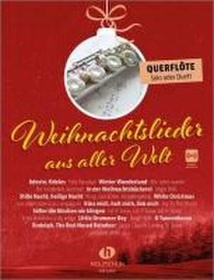 Weihnachtslieder aus aller Welt - Querflöte de Uwe Sieblitz