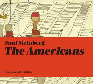 Saul Steinberg: The Americans de Andreas Prinzing