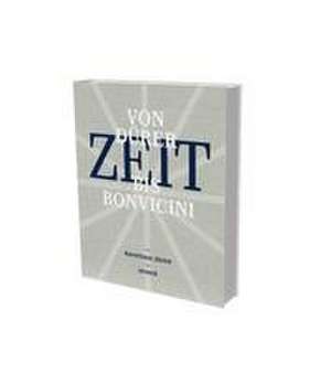 ZEIT - Von Dürer bis Bonvicini de Zürcher Kunstgesellschaft