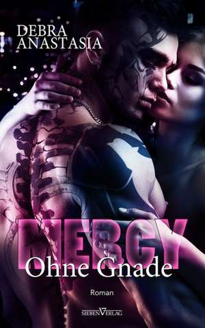 Mercy - Ohne Gnade de Debra Anastasia