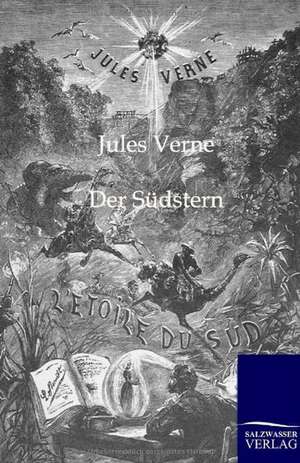 Der Südstern de Jules Verne