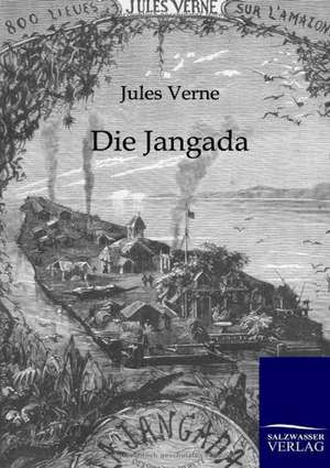 Die Jangada de Jules Verne