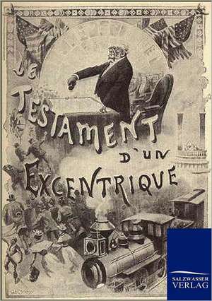 Das Testament eines Exzentrischen de Jules Verne