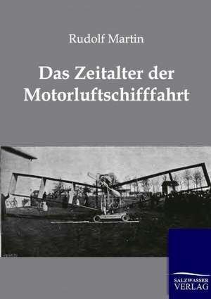 Das Zeitalter der Motorschifffahrt de Rudolf Martin