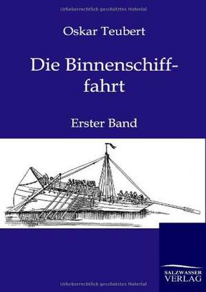 Die Binnenschifffahrt de Oskar Teubert