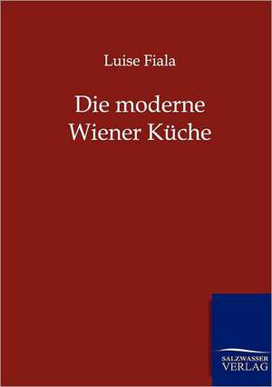 Die moderne Wiener Küche de Luise Fiala