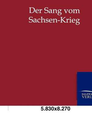 Der Sang vom Sachsen-Krieg de Wilhelm Gundlach