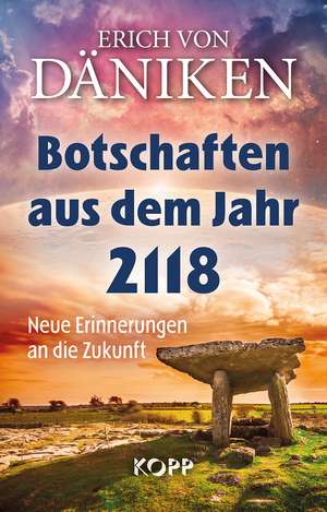 Botschaften aus dem Jahr 2118 de Erich von Däniken