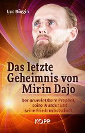 Das letzte Geheimnis von Mirin Dajo de Luc Bürgin