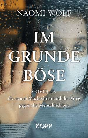 Im Grunde böse de Naomi Wolf