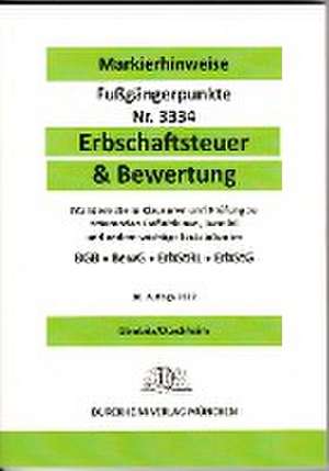 ERBSCHAFTSTEUER & BEWERTUNG Dürckheim-Markierhinweise/Fußgängerpunkte Nr. 3334 de Constantin Dürckheim