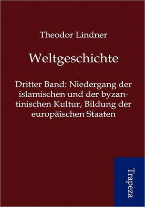 Weltgeschichte de Theodor Lindner