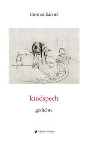 kindspech de Thomas Barmé
