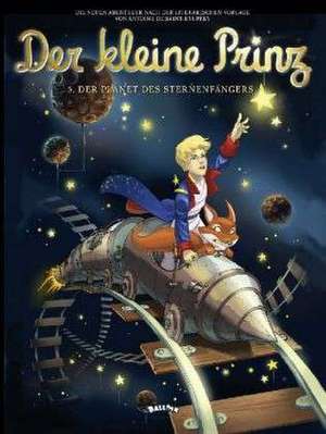 Der kleine Prinz 05. Der Planet des Sternenfängers de Antoine de Saint-Exupéry