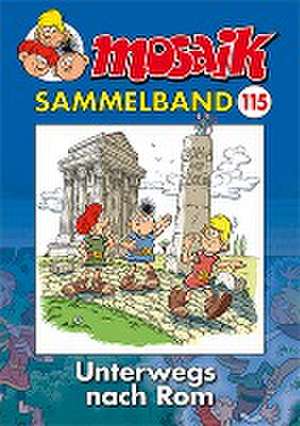 MOSAIK Sammelband 115 Softcover de Mosaik Team