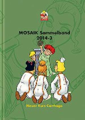 MOSAIK Sammelband 117 Hardcover de Mosaik Team