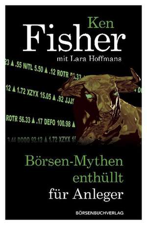 Börsen-Mythen enthüllt für Anleger de Ken Fisher