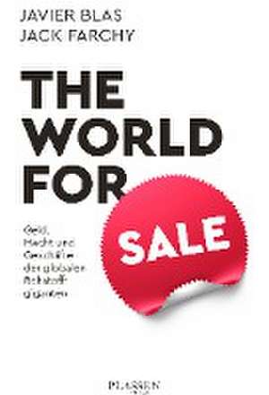 The World for Sale de Jack Farchy