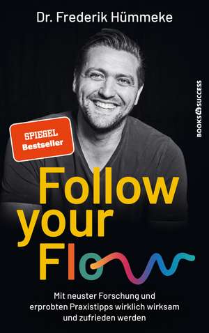 Follow your Flow de Frederik Hümmeke