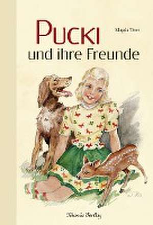 Pucki und ihre Freunde de Magda Trott