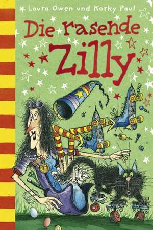 Die rasende Zilly de Laura Owen