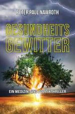 Gesundheitsgewitter de Peter Paul Nawroth