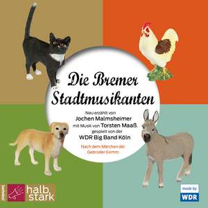 Die Bremer Stadtmusikanten de Jochen Malmsheimer