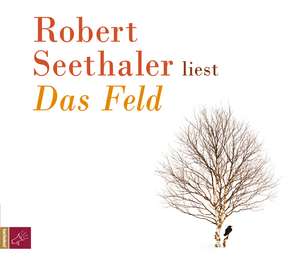 Das Feld de Robert Seethaler