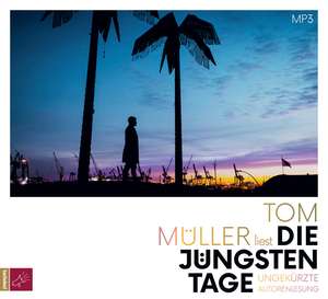 Die jüngsten Tage de Tom Müller