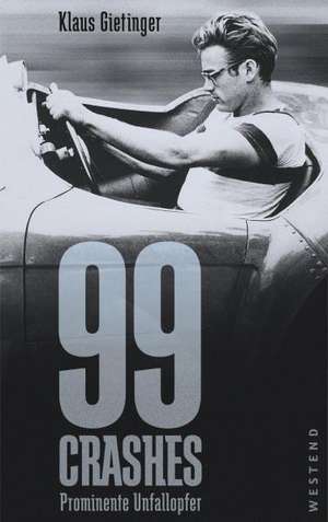 99 Crashes de Klaus Gietinger