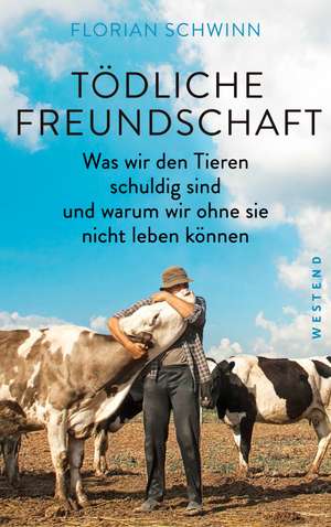 Tödliche Freundschaft de Florian Schwinn