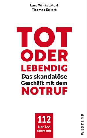 Tot oder lebendig de Lars Winkelsdorf